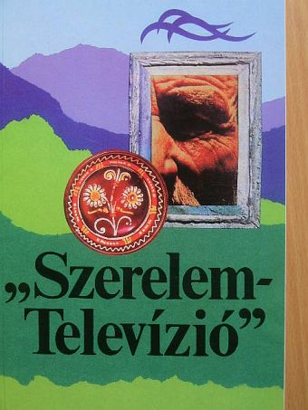 Annus József - "Szerelem-Televízió" [antikvár]
