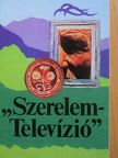 Annus József - "Szerelem-Televízió" [antikvár]