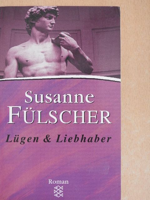 Susanne Fülscher - Lügen & Liebhaber [antikvár]