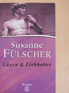 Susanne Fülscher - Lügen & Liebhaber [antikvár]