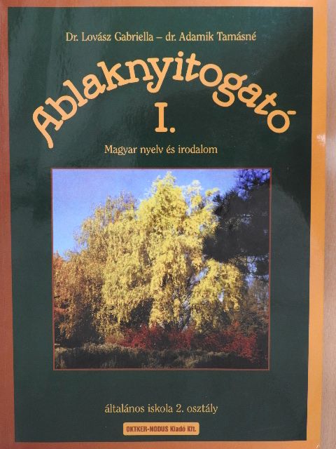 Dr. Adamik Tamásné - Ablaknyitogató I. [antikvár]