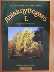 Dr. Adamik Tamásné - Ablaknyitogató I. [antikvár]