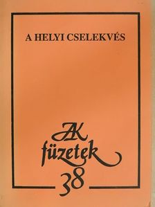 Andor Mihály - A helyi cselekvés [antikvár]
