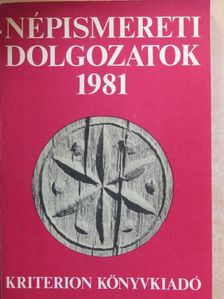 Balázs Lajos - Népismereti dolgozatok 1981 [antikvár]