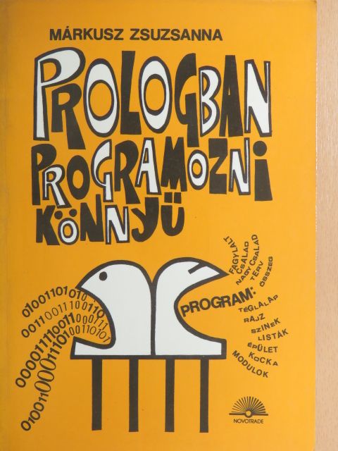 Márkusz Zsuzsanna - Prologban programozni könnyű [antikvár]