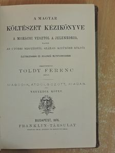 Toldy Ferenc - A magyar költészet kézikönyve IV. (töredék) [antikvár]