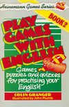 Granger, Colin - Play Games with English 2. [antikvár]