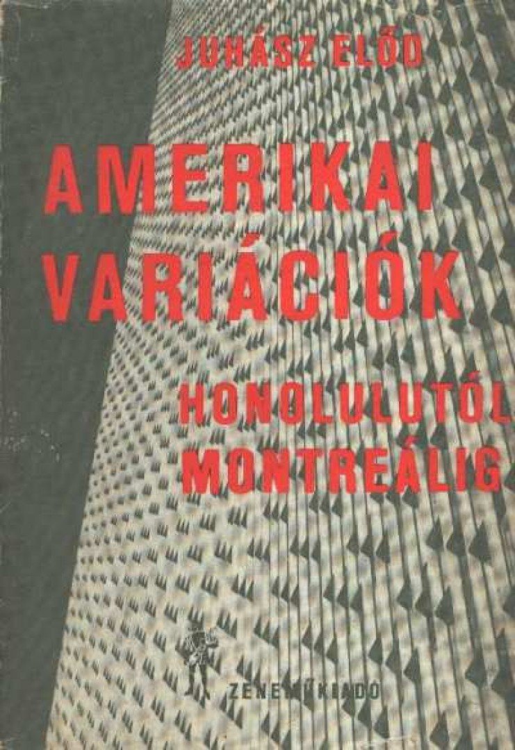 Juhász Elod - Amerikai variációk [antikvár]