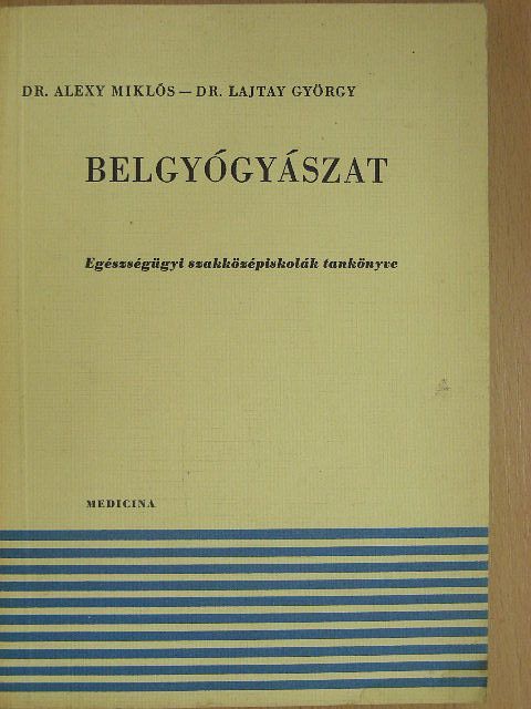 Dr. Alexy Miklós - Belgyógyászat [antikvár]