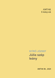 NYÍRŐ JÓZSEF - Júlia szép leány [eKönyv: epub, mobi]