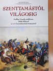 Szalkay Gergély - Szenttamástól Világosig (dedikált példány) [antikvár]