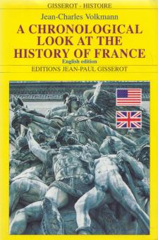 Jean-Charles Volkmann - A chronological look at the history of France [antikvár]