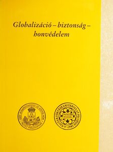Czimmer István László - Globalizáció-biztonság-honvédelem [antikvár]