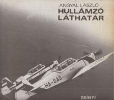 Angyal László - Hullámzó láthatár [antikvár]