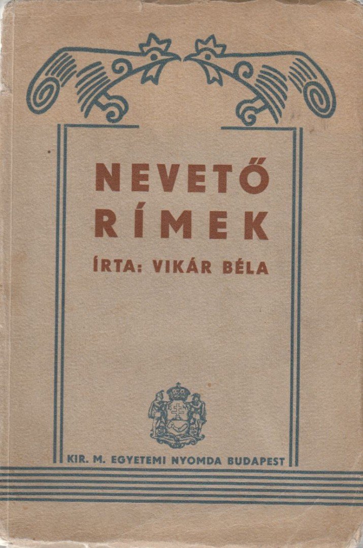 VIKÁR BÉLA - Nevető rímek I. [antikvár]