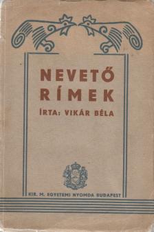 VIKÁR BÉLA - Nevető rímek I. [antikvár]