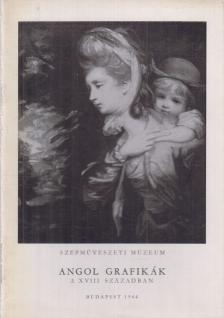 R. Kaposy Vera - Angol grafikák a XVIII. században [antikvár]