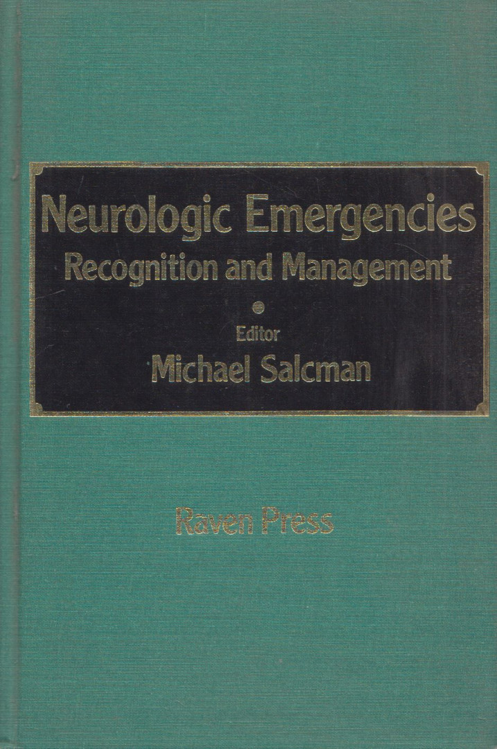 Michael Salcman - Neurologic Emergencies [antikvár]