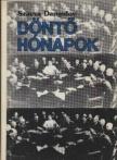 Dangulov, Szavva - Döntő hónapok [antikvár]