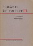 Győriványi Sándor - Ruházati áruismeret III. [antikvár]