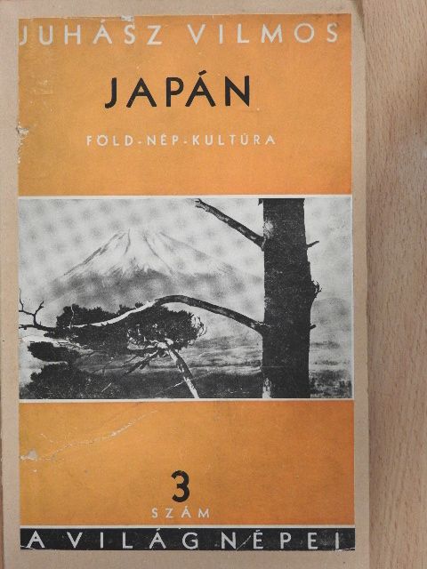 Japán és gyarmatbirodalma [antikvár]
