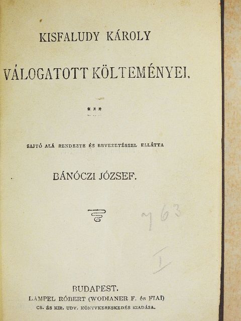 Faludi Ferencz - Kisfaludy Károly válogatott költeményei/Mikes Kelemen válogatott törökországi levelei/Három elbeszélése a "Téli éjszakák"-ból/Szigeti veszedelem/Kölcsey Ferencz válogatott versei [antikvár]