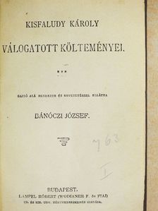 Faludi Ferencz - Kisfaludy Károly válogatott költeményei/Mikes Kelemen válogatott törökországi levelei/Három elbeszélése a "Téli éjszakák"-ból/Szigeti veszedelem/Kölcsey Ferencz válogatott versei [antikvár]