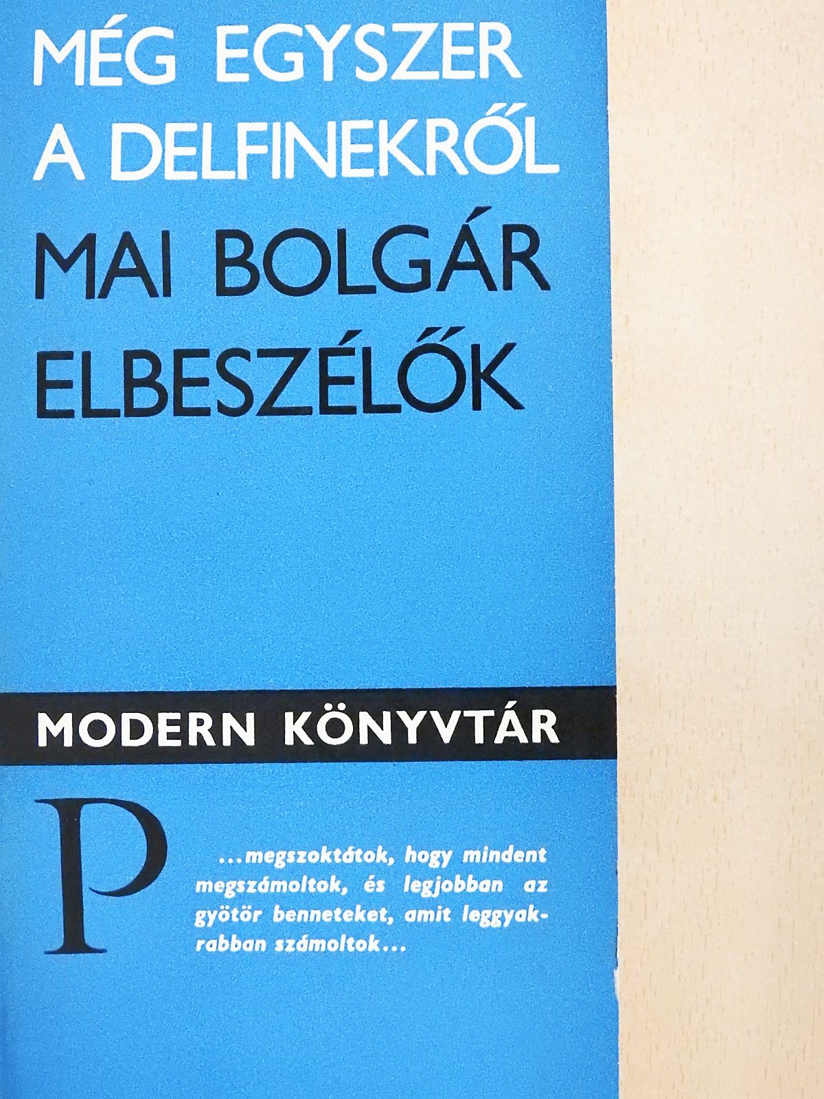 Bogomil Rajnov - Még egyszer a delfinekről [antikvár]