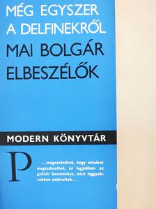 Bogomil Rajnov - Még egyszer a delfinekről [antikvár]