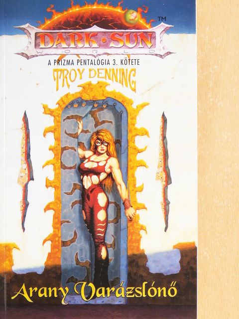 Troy Denning - Arany Varázslónő [antikvár]