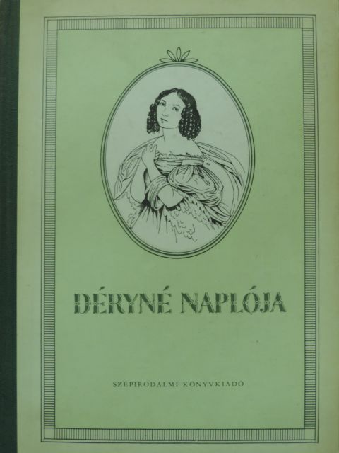 Déryné Széppataki Róza - Déryné naplója [antikvár]