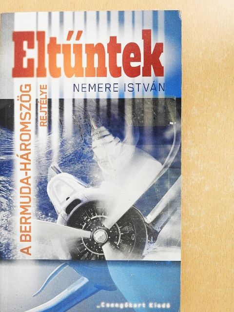 Nemere István - Eltűntek [antikvár]