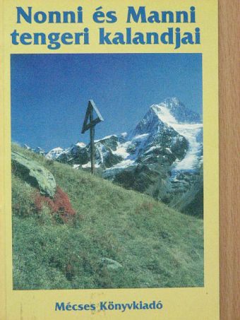 P. Jón Svensson S. J. - Nonni és Manni tengeri kalandjai [antikvár]