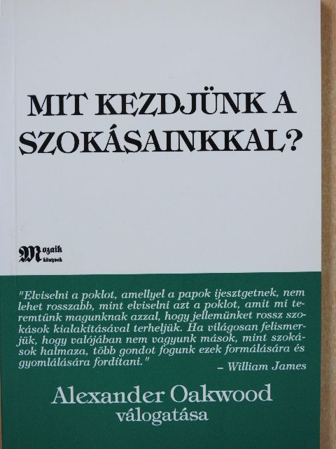 Alfred Uhler - Mit kezdjünk a szokásainkkal? [antikvár]