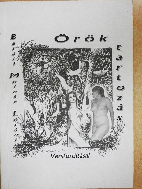 Baráti Molnár Lóránt - Örök tartozás [antikvár]