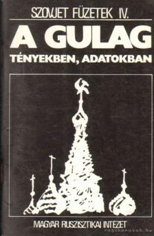 Zemszkov, V. Ny. - A GULAG - tényekben, adatokban [antikvár]