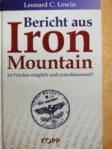 Leonard C. Lewin - Bericht aus Iron Mountain [antikvár]