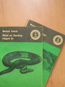 Molnár Gábor - Ahol az ösvény véget ér I-II. [antikvár]
