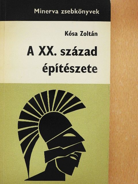 Kósa Zoltán - A XX. század építészete [antikvár]