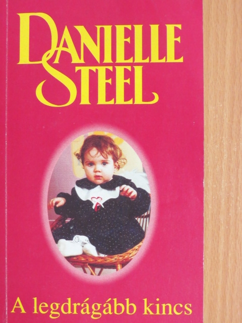 Danielle Steel - A legdrágább kincs [antikvár]