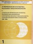 Kármán Tamásné - A népmozgalmi statisztika fejlődése Magyarországon I. [antikvár]