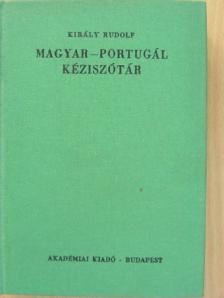 Király Rudolf - Magyar-portugál kéziszótár  [antikvár]