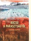 Bíró Friderika - Búcsú a parasztságtól III. [antikvár]