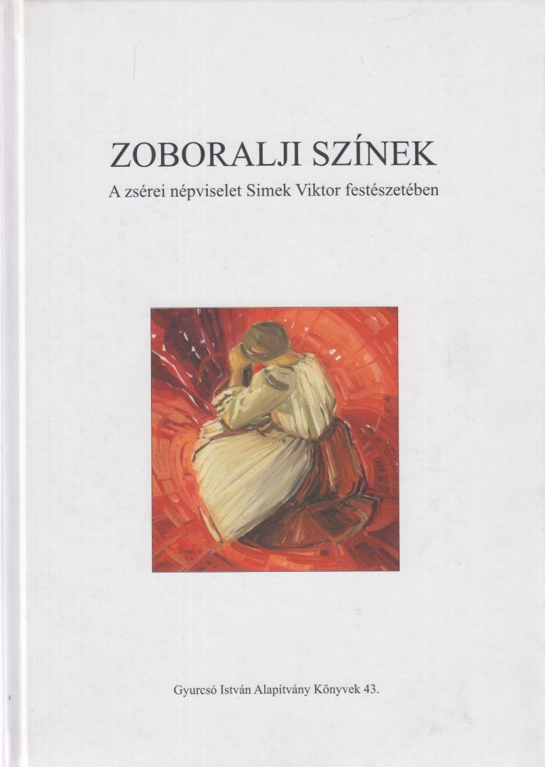 Gyökeres György - Zoboralji színek [antikvár]