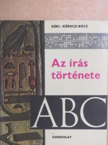 Kéki Béla - Az írás története [antikvár]