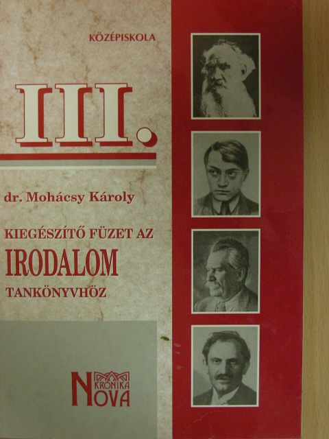 Dr. Mohácsy Károly - Kiegészítő füzet az irodalomtankönyvhöz [antikvár]