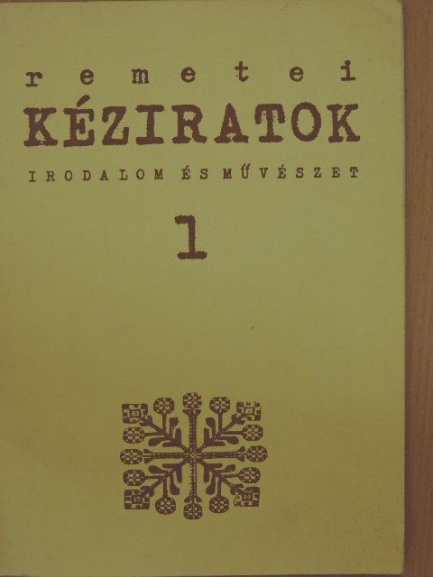 Mezey Katalin - Remetei Kéziratok 1989/1. [antikvár]