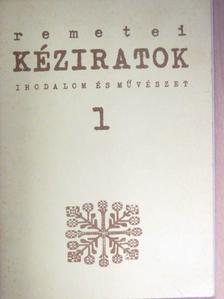 Mezey Katalin - Remetei Kéziratok 1989/1. [antikvár]