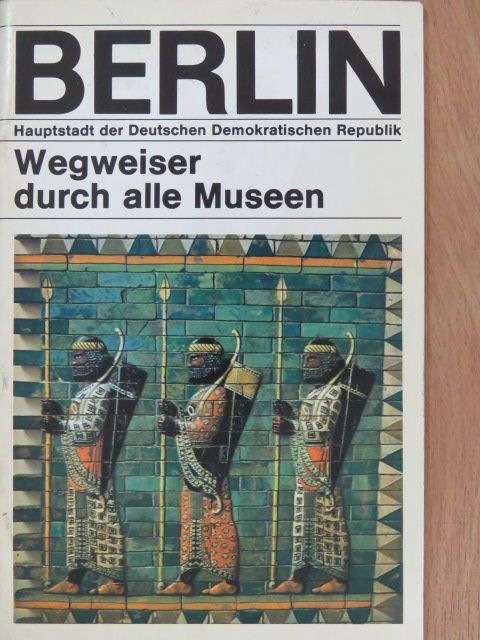 Wegweiser durch alle Museen [antikvár]