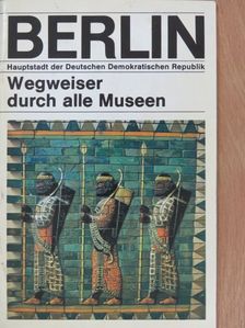 Wegweiser durch alle Museen [antikvár]